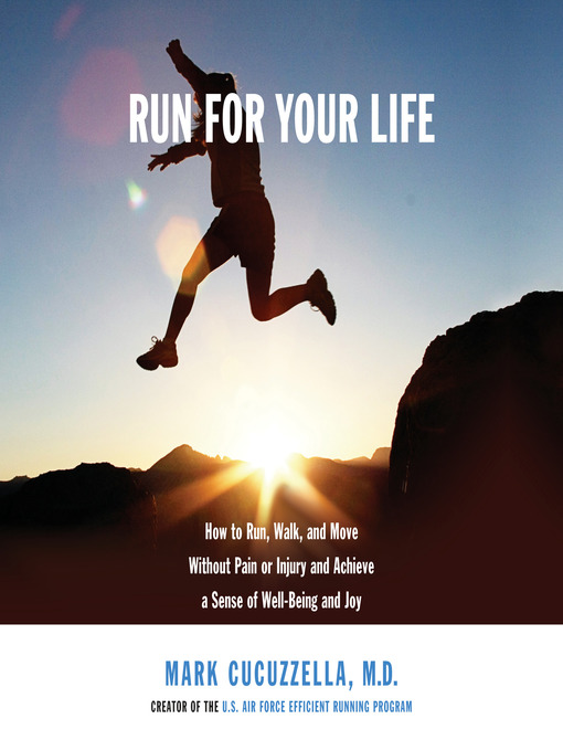 Title details for Run for Your Life by Mark Cucuzzella, MD - Available